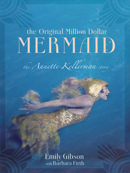 Title details for The Original Million Dollar Mermaid by Emily Gibson - Available